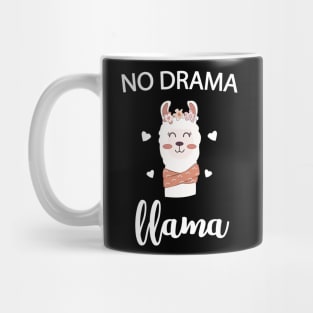 FUNNY NO DRAMA LLAMA Mug